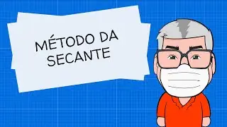 Método da Secante e Ordem de Convergência
