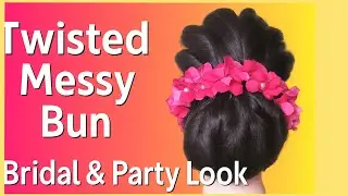 👉 &ldquo;Twisted Messy Bun Hairstyle | Elegant Wedding & Party Bun with Flowers | Easy Tutorial&rdquo;