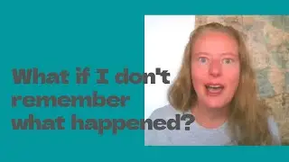 How Do I Write a Scene if I Don't Remember?