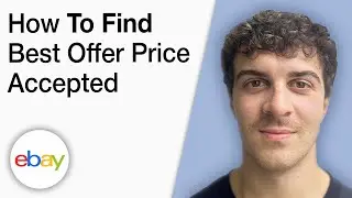 EBay - How To Find Best Offer Price Accepted [2025 Full Guide]