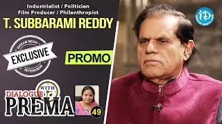 T Subbarami Reddy Exclusive Interview - Promo || Dialogue With Prema || Celebration Of Life #49