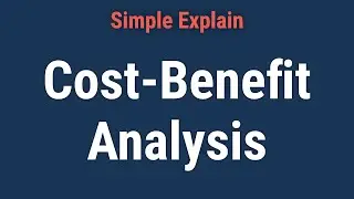 What Is Cost-Benefit Analysis?