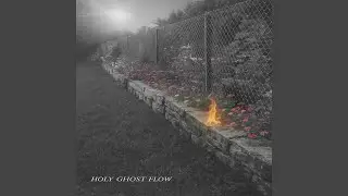 Holy Ghost Flow