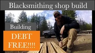 Строительство кузницы в стиле &laquo;off-the-grid&raquo;!