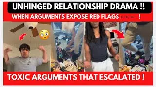 Unhinged Relationship Drama Caught On Camera!😱😳