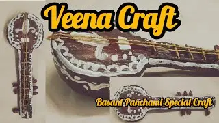 Basant Panchami Special Veena Craft | Easy DIY Saraswati Veena with Cardboard