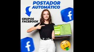 Postador autom&aacute;tico Grupos do Facebook