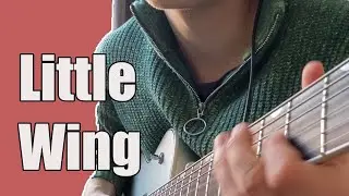 Little Wing Impro on Baritone Guitar