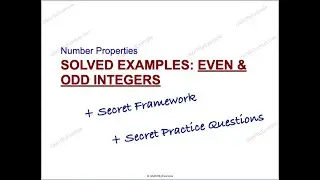 GMAT Number Properties: Even & Odd - Solved Examples & Practice Resources | GMAT Prep For Beginners