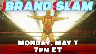 BRAND SLAM Enters the Ring | Monday, May 7th @ 7pm ET