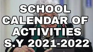 School calendar of activities for S.Y 2021-2022.