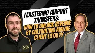 Mastering Airport Transfers: How to Unlock Revenue by Cultivating Airline Client Loyalty