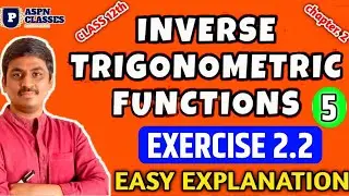 INVERSE TRIGONOMETRIC FUNCTIONS EXERCISE 2.2 Q.NO 8 TO 15