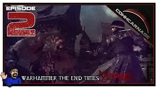 CohhCarnage Plays Warhammer - End Times: Vermintide - Episode 2