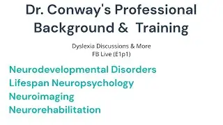 Dr. Conway's Professional Background & Training