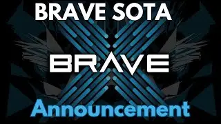 BRAVE SOTA 18. Jan