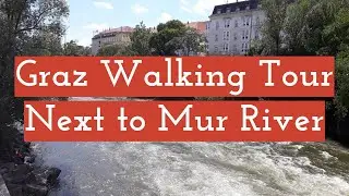 Graz Walking Tour | Next to Mur River
