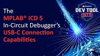 Dev Tool Bits | The MPLAB ICD 5 In-Circuit Debugger&rsquo;s USB-C Connection Capabilities