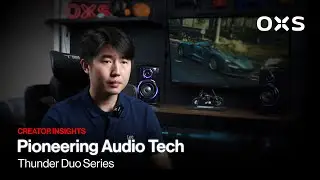 OXS Acoustic Engineers Craft the Studio-Grade Immersive Audio for Thunder Duo | OXS TV