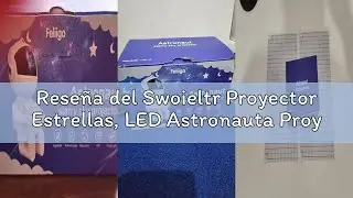 Rese&ntilde;a del Swoieltr Proyector Estrellas, LED Astronauta Proyector Galaxia, 8 Modos de Luz L&aacute;mpara de