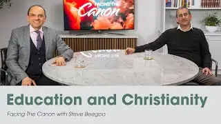 Education and Christianity: Facing the Canon with Steve Beegoo