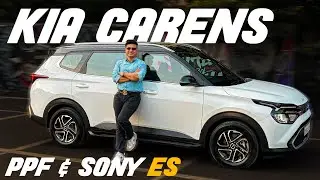 KIA CARENS MODIFICATION || BEST GENUINE MODIFICATION IN INDIA 🇮🇳🔥| PPF AND SONY ES ||📞9321811482