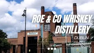 Roe & Co Whiskey Distillery | Roe & Co | Dublin | Irish Whiskey | Ireland | Things to do in Dublin