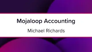 Mojaloop Accounting