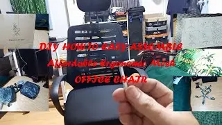 DIY HOW TO EASY ASSEMBLE OFFICE CHAIR (Best Affordable Ergonomic Mesh Chair To Buy )