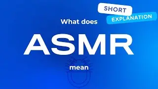 What does ASMR  mean