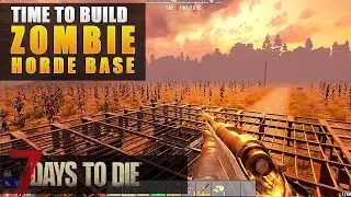 7 Days To Die | ZOMBIE-PROOF HORDE BASE | Alpha 19 Gameplay | S1 EP4