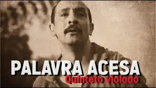 Palavra acesa - Renascer Trilha sonora (Quinteto violado)