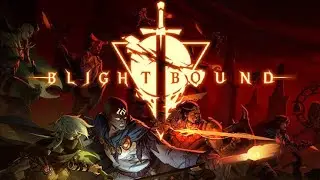 Blightbound gameplay PlayStation 4 720p Walkthrough Party 7