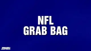 NFL Grab Bag | Category | JEOPARDY!