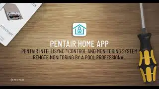 Pentair Home App - Intellisync - Connecting with and Contacting a Professional