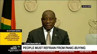 Coronavirus | People must refrain from panic-buying: Ramaphosa