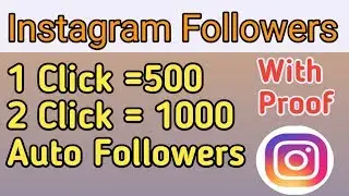 How to Get Real Auto Followers On INSTAGRAM 2018