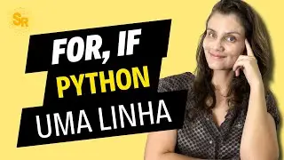 FOR e IF em uma linha com Python | 2 min