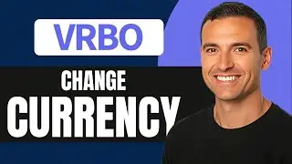 How To Change Currency on VRBO (Full Guide)