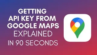 How To Get API Key From Google Maps? (2024)