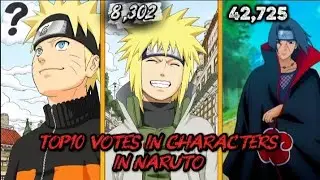 Top10 Votes in characters in naruto   [Anime Forever Edits]