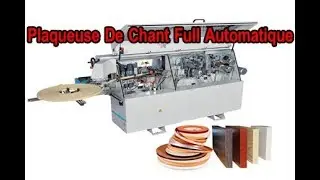 Plaqueuse De Chant 2019 | FuLL Automatique 7 Operation | BenComa.com