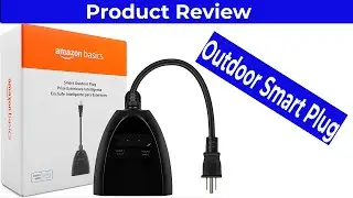 Обзор уличной умной розетки Amazon Basics.