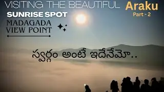 Madagada Sunrise View Point Araku | Vizag Trip Day 2 | Madagada View Point | Chaparai waterfalls |