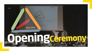 OCCE.2018 - Opening Ceremony