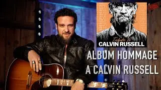 ALBUM HOMMAGE A CALVIN RUSSELL INTERVIEW DAVID MINSTER
