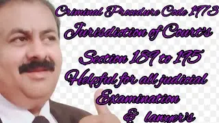 Criminal procedure Code of 1973, jurisdiction of Court's .section, 189 to195