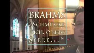 Brahms: Schm&uuml;cke Dich, o liebe Seele | DOMORGEL ESSEN