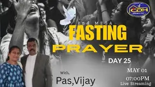 DAY 25 Fasting Prayer from CDHM IPM Colony Dandeli date 01/4/25