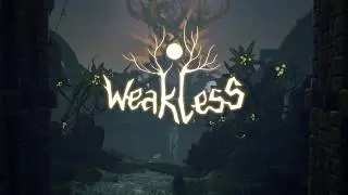 Weakless Announcement Trailer